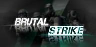 How to Download Brutal Strike on Mobile
