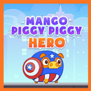 Mango Piggy Hero APK