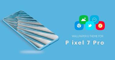 P-ixel 7 Pro Launcher Affiche