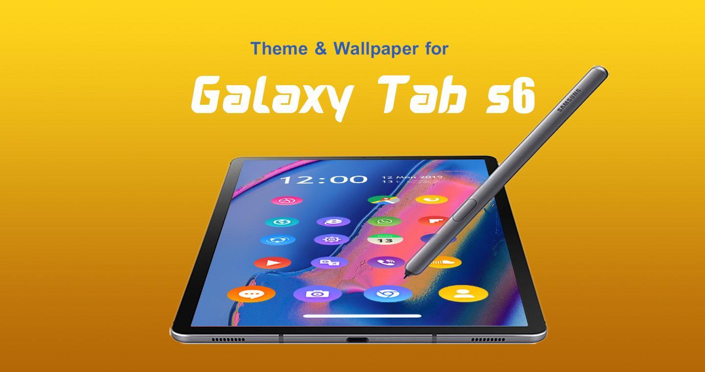 Samsung Galaxy Tab S6 Launcher APK pour Android Télécharger