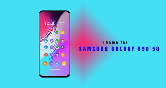 Theme for Samsung A90 5G / Galaxy A90 5g pro 海报