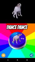 Dance TIll Your Dead Dog Button Affiche