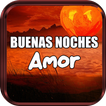 Buenas Noches Amor