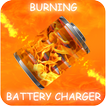 Fire Burning Battery Charger