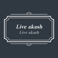 Live akash
