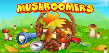 Mushroomers