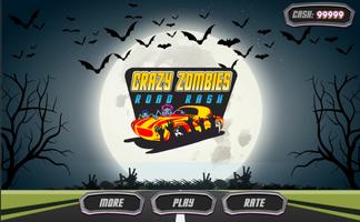 Crazy Zombies Road Rash poster