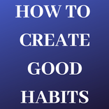 Good Habits