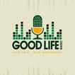 Good Life Radio