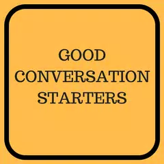 Good Conversation Starters APK download