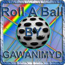 Roll A Ball by GAWANIMYD V1.1 APK