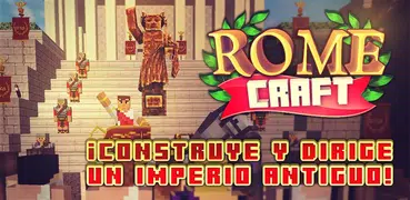 Rome Craft: Aventura en el Antiguo Imperio Romano