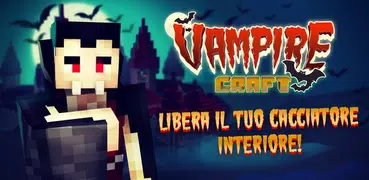 Vampire Craft:Notte di sangue. Gioco di creazione