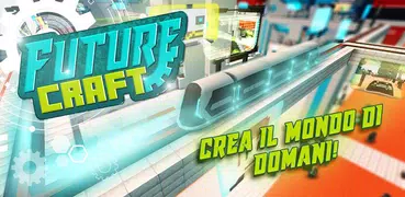 Future Craft: Crea una Città. Giochi di Sci Fi
