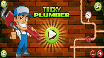 Tricky Plumber Affiche