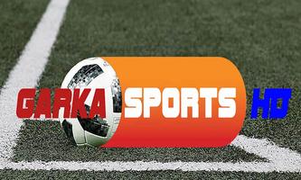 Garka Sports HD الملصق