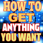 How to Get Anything You Want أيقونة