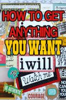 How to Get Anything You Want Affiche