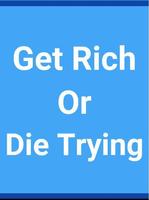 Poster Get rich or die trying