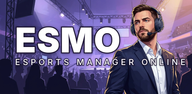 Как скачать последнюю версию ESMO: Esports Manager Online APK 0.68.2 для Android 2026