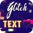Glitch Typography - Glitch Eff