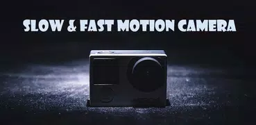 Slow motion & fast motion