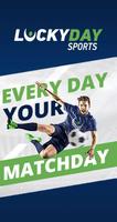 Lucky Day Sports - the best soccer tips on the web โปสเตอร์