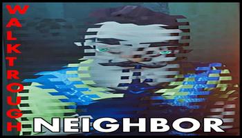 Walkthrough for The Neighbor G capture d'écran 3