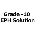 Grade -10 EPH Solution