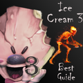 GUIDE FOR ICE SCREAM 3 HORROR : Neighborhood 2020