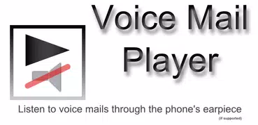 Voice Mail Player