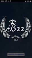 B22 Silver Club poster