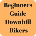 Guide for Beginners Downhill Bikers icône