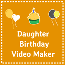 Birthday video for daughter -  APK