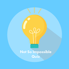 Not So Impossible Quiz icono