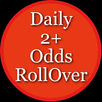 Daily 2+ Odds Rollover APK