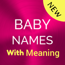 Baby names - Meaning , Zodiac sign ,Numerology aplikacja