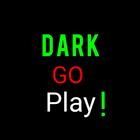 Dark Go Play! icône