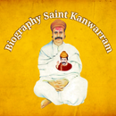 Biography Saint Kanwarram APK