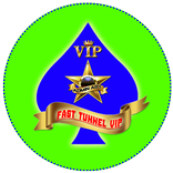 FAST TUNNEL VIP