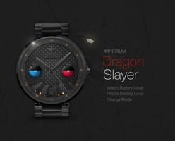 Dragon Slayer watchface by Imperium poster