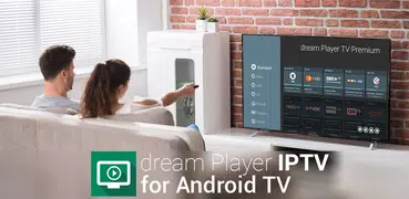 dream Player IPTV for TV