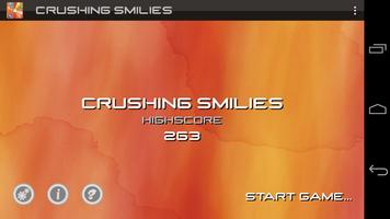 Crushing Smilies Affiche