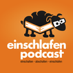 Einschlafen Podcast