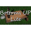 BottomsUp Lite