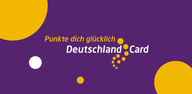 Download die neueste Version von DeutschlandCard APK 2024 für Android und installieren