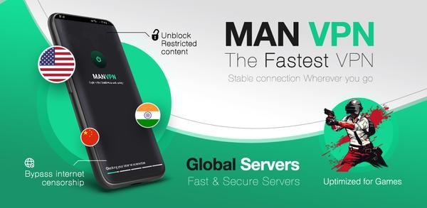 How to Download Man VPN - Secure VPN Proxy APK Latest Version 11 for Android 2025 image