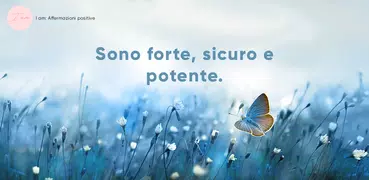 I am: Affermazioni positive