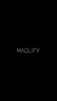 Maglify Affiche