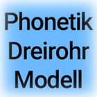 Phonetik - Dreirohr Modell icono